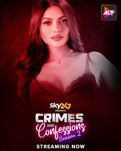 Crimes and Confessions - Altbalaji (2023) S02 Hindi Web Series [Episode 13]